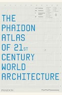 Papel PHAIDON ATLAS OF 21 ST. CENTURY WORLD ARCHITECTURE