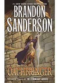 Papel Stormlight Archive,The 3: Oathbringer - Tor **August 2019**