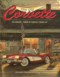 Papel This Old Corvette: The Ultimate Tribute To America'S Sports Car
