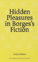 Papel Hidden Pleasures in Borges´s Fiction