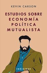 Libro Estudios Sobre Economia Politica Mutualista