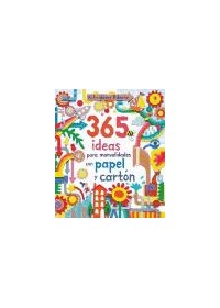 Papel 365 Ideas Para Manualidades Con Papel Y Carton