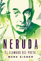Papel Neruda El Llamado Del Poeta