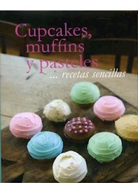 Papel R/S - Cupcakes, Muffins , Y Pasteles ...Recetas Sencillas