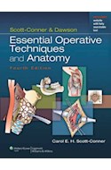 Papel Scott-Conner & Dawson. Essential Operative Techniques And Anatomy Ed.4