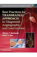 Papel Best Practices For Transradial Approach In Diagnositc Angiography And Intervention