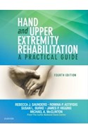 Papel Hand And Upper Extremity Rehabilitation: A Practical Guide
