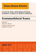 E-book Craniomaxillofacial Trauma, An Issue Of Atlas Of The Oral And Maxillofacial Surgery Clinics