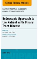E-book Endoscopic Approach To The Patient With Biliary Tract Disease, An Issue Of Gastrointestinal Endoscopy Clinics