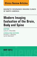 E-book Modern Imaging Evaluation Of The Brain, Body And Spine, An Issue Of Magnetic Resonance Imaging Clinics