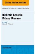 E-book Diabetic Chronic Kidney Disease, An Issue Of Medical Clinics