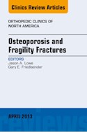 E-book Osteoporosis And Fragility Fractures, An Issue Of Orthopedic Clinics
