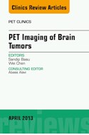 E-book Pet Imaging Of Brain Tumors, An Issue Of Pet Clinics