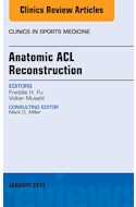 E-book Anatomic Acl Reconstruction, An Issue Of Clinics In Sports Medicine