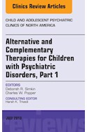 E-book Alternative And Complementary Therapies For Children With Psychiatric Disorders, An Issue Of Child And Adolescent Psychiatric Clinics Of North America