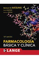 Papel Farmacología Básica Y Clínica. Lange Ed.13