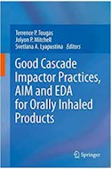 Papel Good Cascade Impactor Practices, Aim And Eda For Orally Inhaled Products
