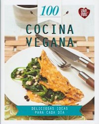 Papel Cocina Vegana 100 Deliciosas Ideas Para Cada Dia