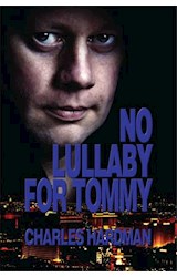  No Lullaby For Tommy