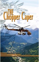  The Chopper Caper
