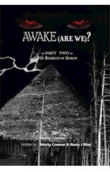  Awake (Are We?) Part 2