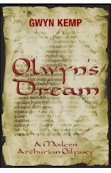  Olwyn's Dream~A Modern Arthurian Odyssey