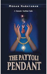  The Payyoli Pendant~A Tantric-Techno Tale