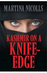  Kashmir on a Knife-Edge
