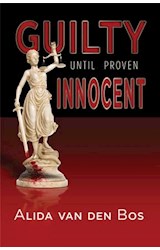  Guilty Until Proven Innocent