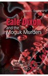  Cale Dixon And The Moguk Murders