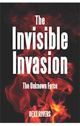  The Invisible Invasion