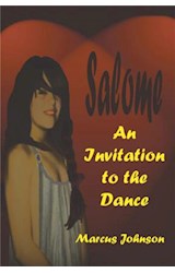  Salome An Invitation to the Dance