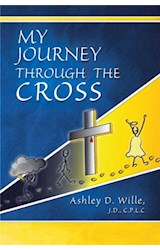  My Journey Through the Cross