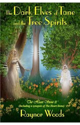  The Dark Elves of Tane and the Tree Spirits