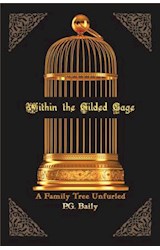  Within the Gilded Cage