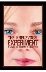  The Kreuzvogel Experiment