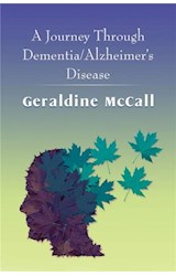 A Journey Through Dementia/Alzheimer's Disease