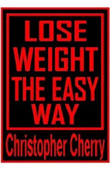  Lose Weight the Easy Way