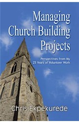  Managing Church Building Projects