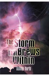  The Storm That Brews Within
