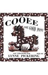  Cooee the Good Pony and Little Brown Dog