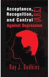  Acceptance, Recognition, and Control (A.R.C.) Against Depression
