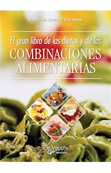 El gran libro de las dietas y de las combinaciones alimentarias