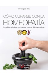  Cómo curarse con la homeopatía