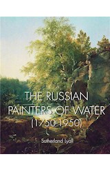  The Russian painters of water 1750-1950