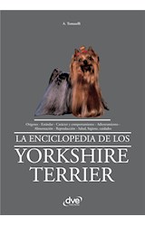  La enciclopedia de los yorkshire terrier