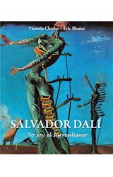  Salvador Dalí «Yo soy el surrealismo»