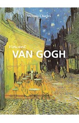  Vincent Van Gogh - El pintor de girasoles