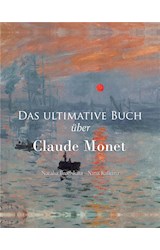  Das ultimative Buch über Claude Monet