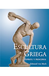  Escultura griega - Espíritu y principios